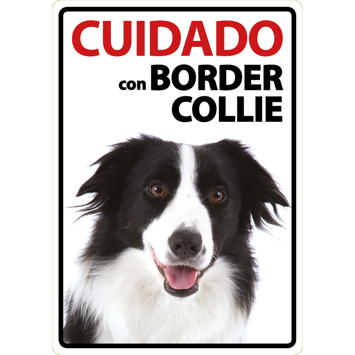 Señal A5 'Cuidado con Border Collie'