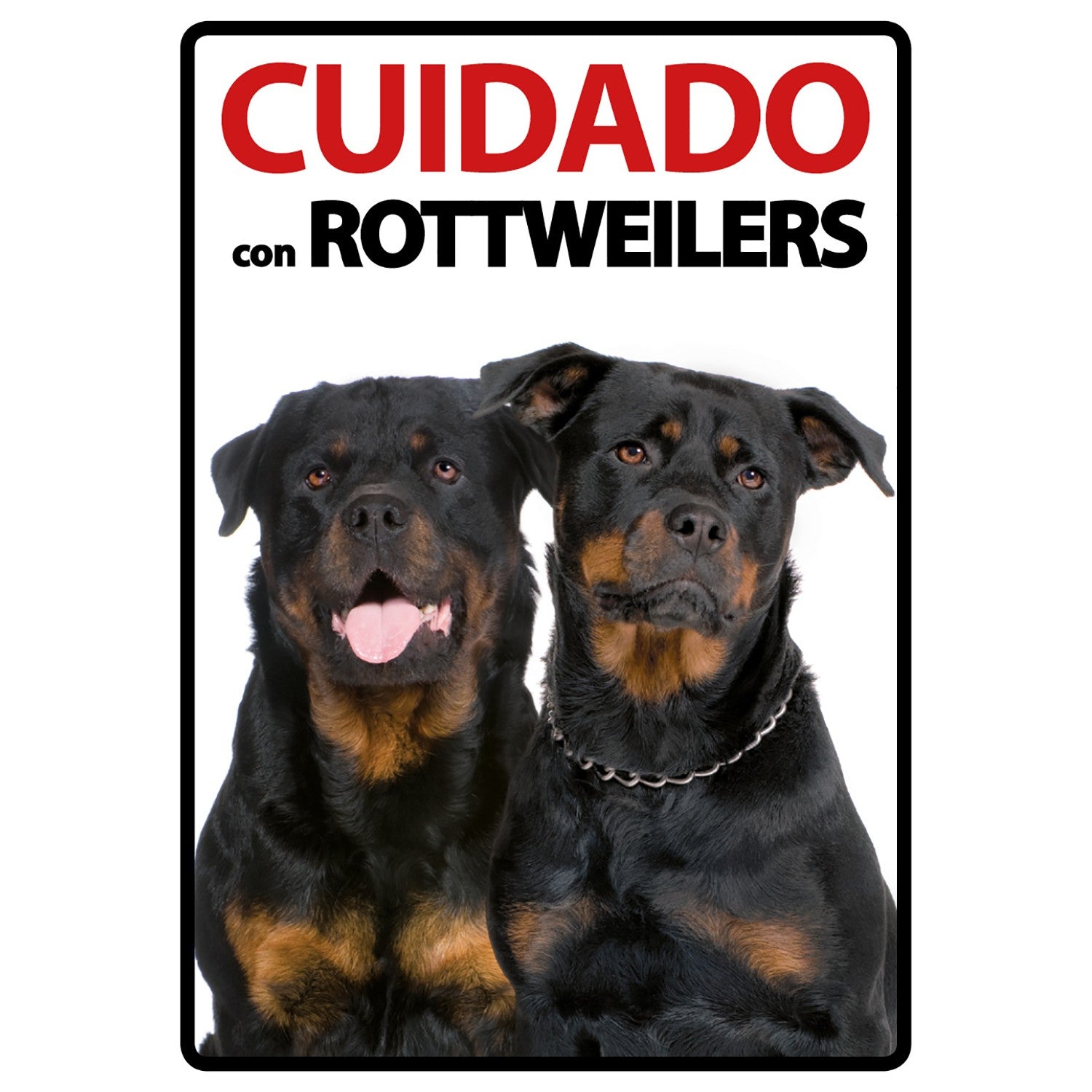 Señal A5 'Cuidado con Rottweilers'