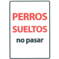Señal A5 'Perros Sueltos No Pasar'