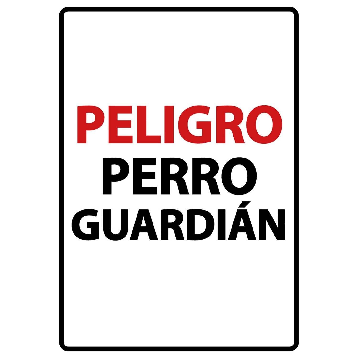 Señal A5 'Peligro Perro Guardián'