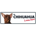 Señal Horizontal 'Chihuahua - Lives Here'