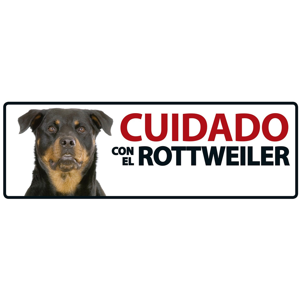 Señal Horizontal 'Cuidado con el Rottweiler'