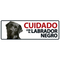 Señal Horizontal 'Cuidado con el Labrador Negro'