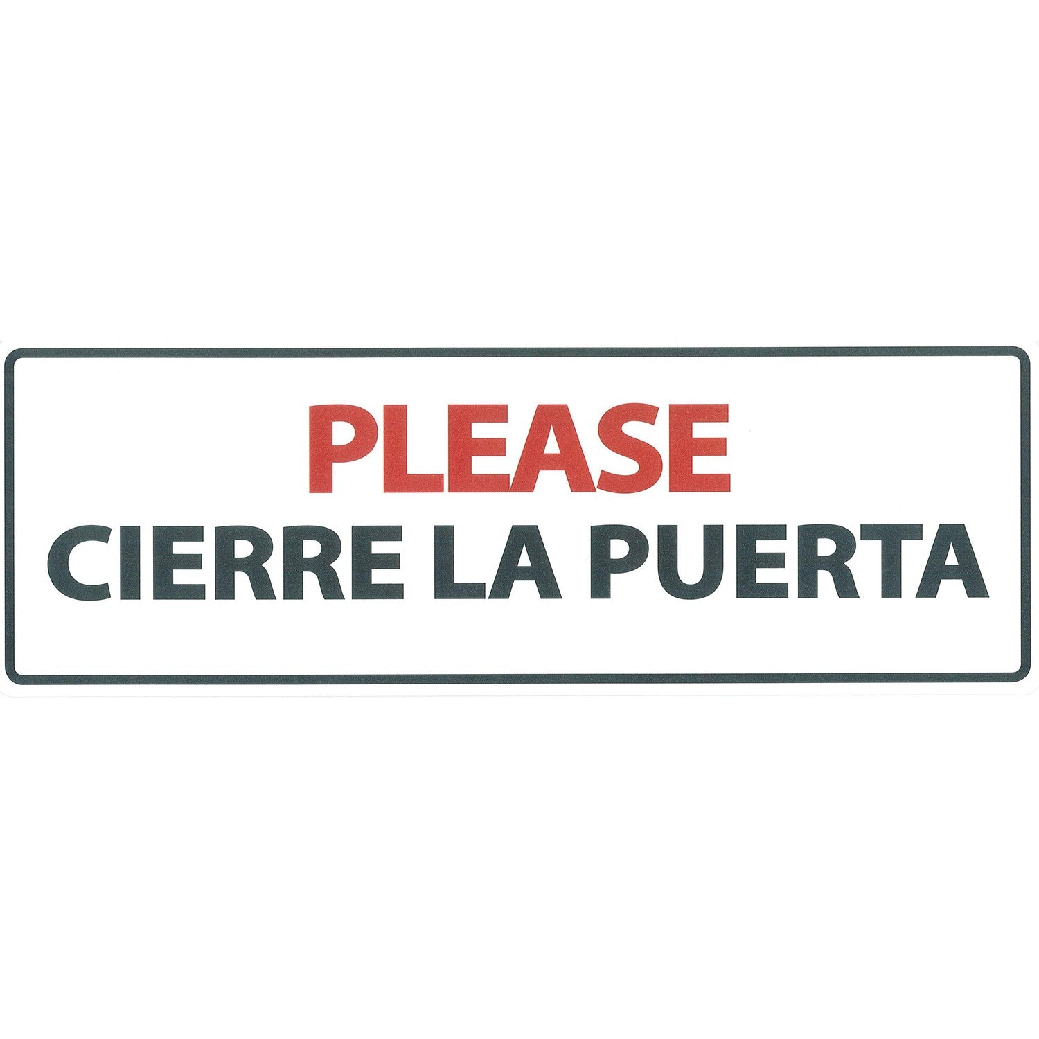 Señal Horizontal 'Please Cierre la Puerta'