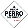 Señal con Ventosa 'Mejor Perro del Mundo on Board'