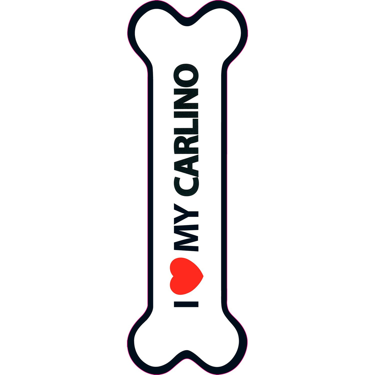 Señal-Hueso Magnético 'I Love my Carlino'