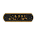 Señal Horizontal Hierro 'Cierre esta puerta'
