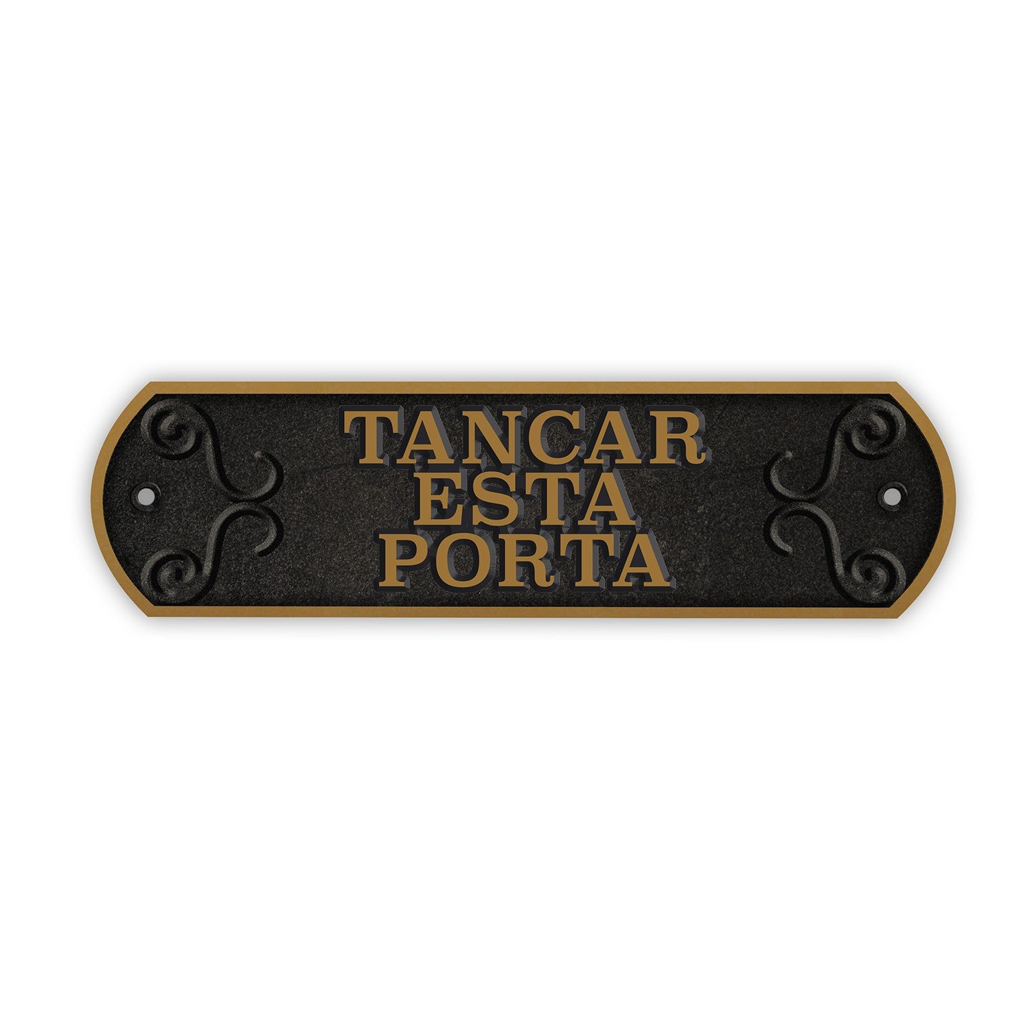 Señal Horizontal Hierro 'Tancar Esta Porta'