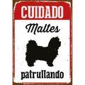 Señal A5 Metálica 'Cuidado Maltés Patrullando'