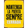 Señal A5 Metálica 'Mantenga la Puerta Siempre Cerrada'